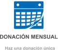 DONACI�N MENSUAL Haz una donaci�n �nica